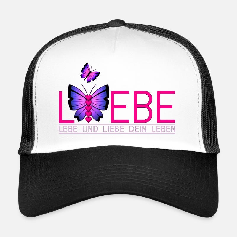 Lebe Liebe Dein Leben Schmetterling Trucker Cap