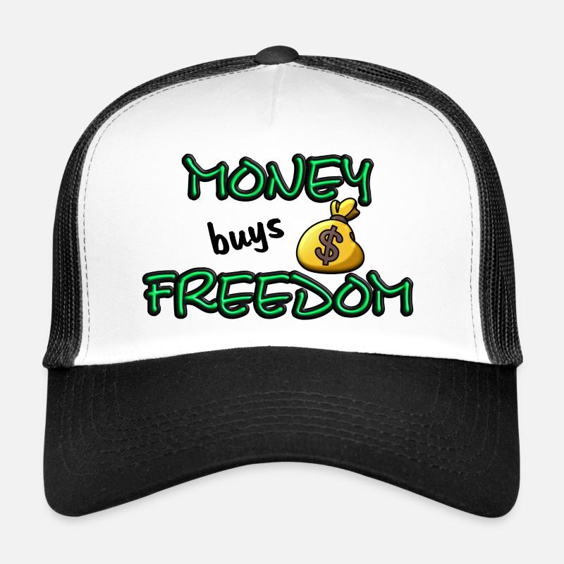L’argent achète la liberté Casquette trucker 