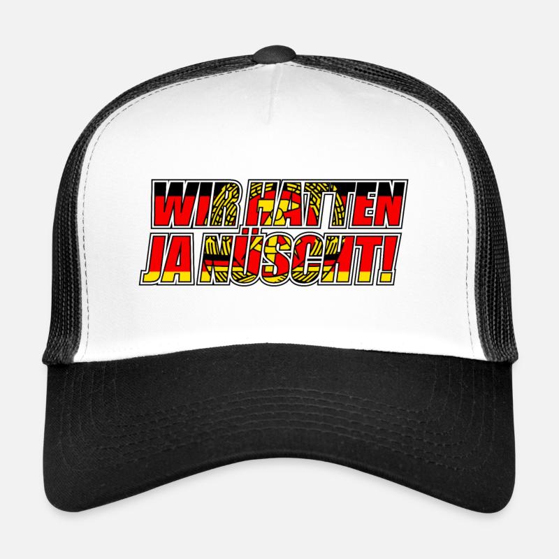 Wir hatten ja nüscht - DDR Spruch (v2) Trucker Cap