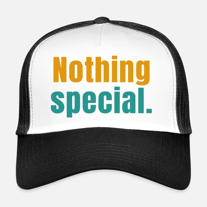 nothing special Trucker Cap