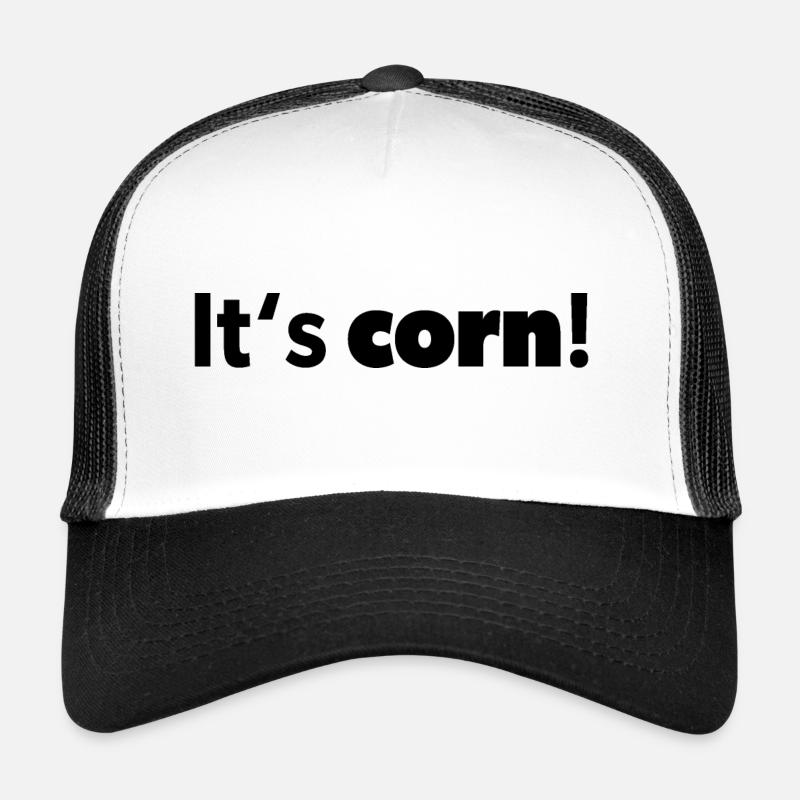 "It's corn! Design in schwarz Trucker Cap