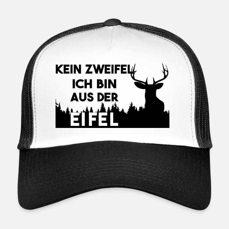 Kein Zweifel ich bin aus der Eifel mit Hirsch Trucker Cap