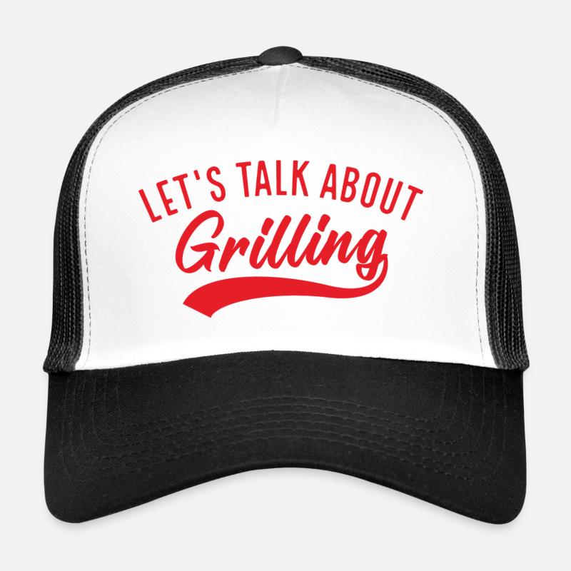 Let’s Talk About Grilling Trucker Cap