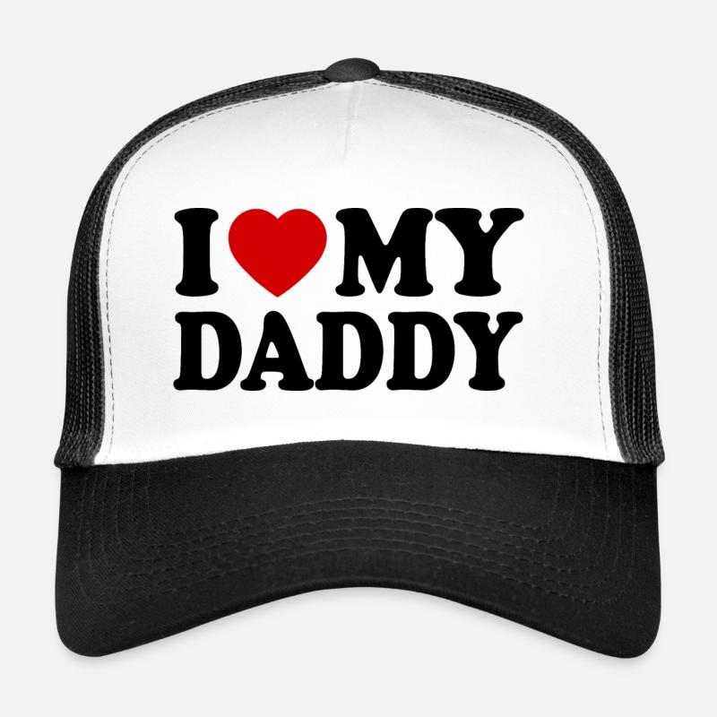 I love my daddy Trucker Cap