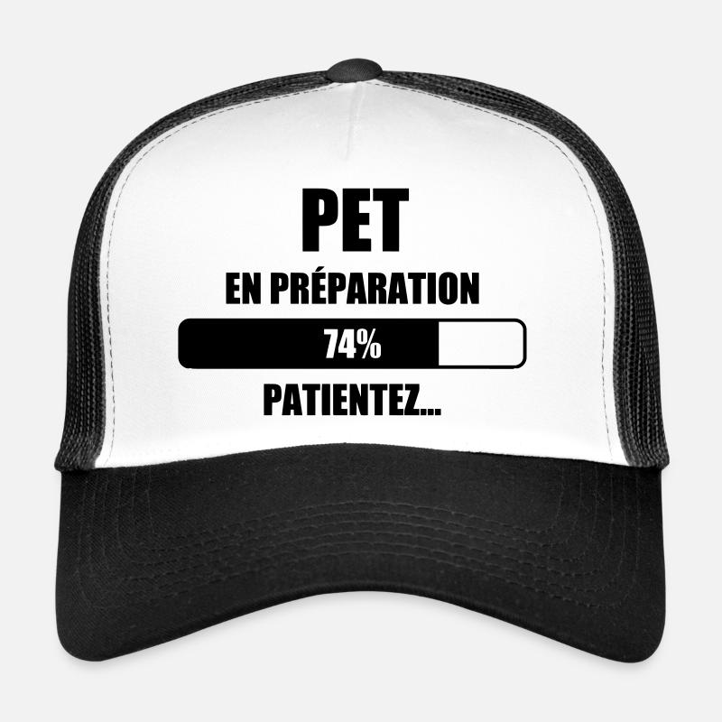 Pet en préparation - Humour - Drôle - Blague - Fun Casquette trucker 