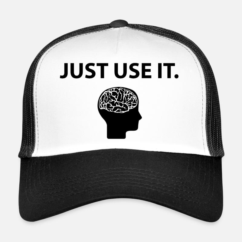 Il suffit de l’utiliser cerveau cerveau drôle de dicton Casquette trucker 