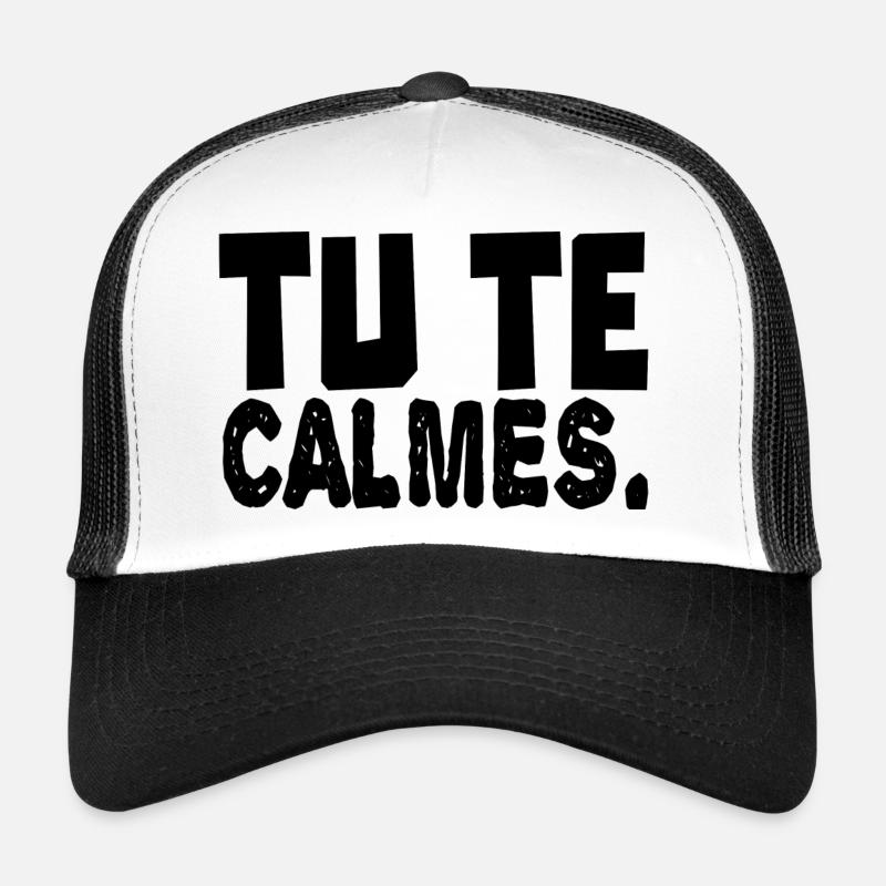 tu te calmes - Casquette trucker  - blanc/noir