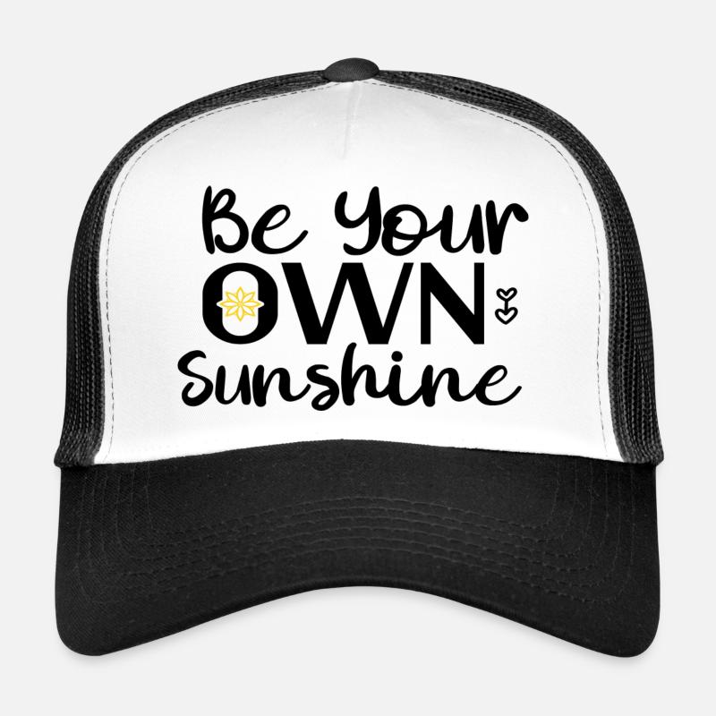 Soyez votre propre soleil Casquette trucker 
