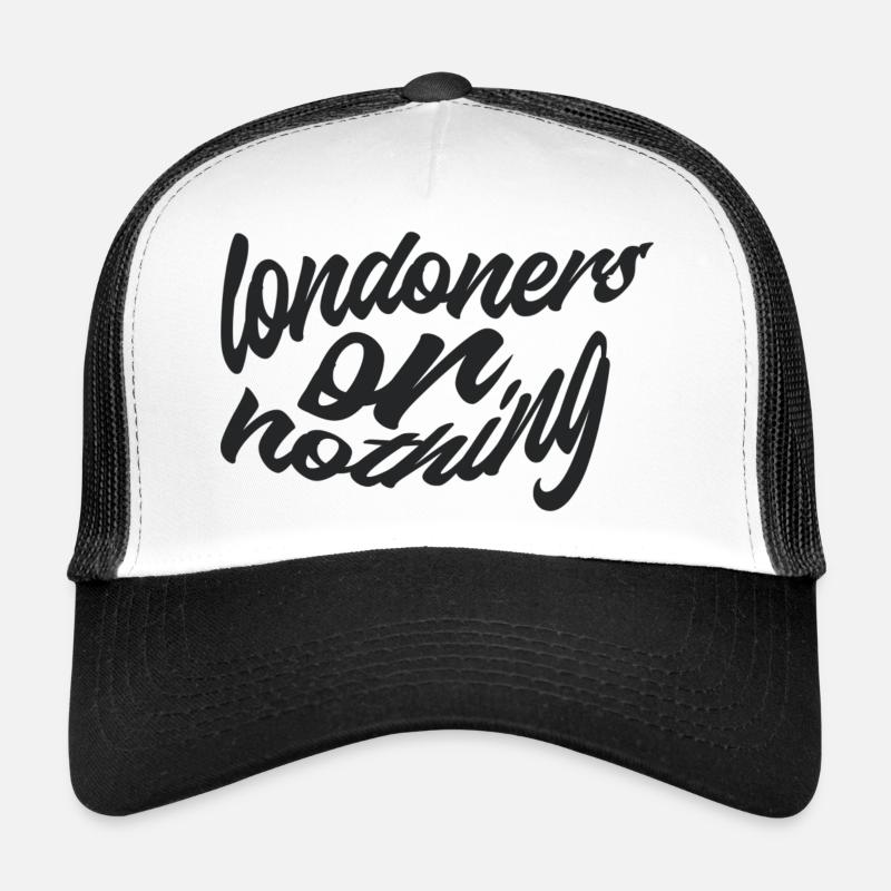 Londoners or nothing - Trucker Cap - white/black