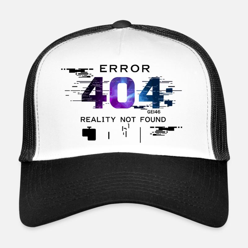 Error: Reality not found Trucker Cap