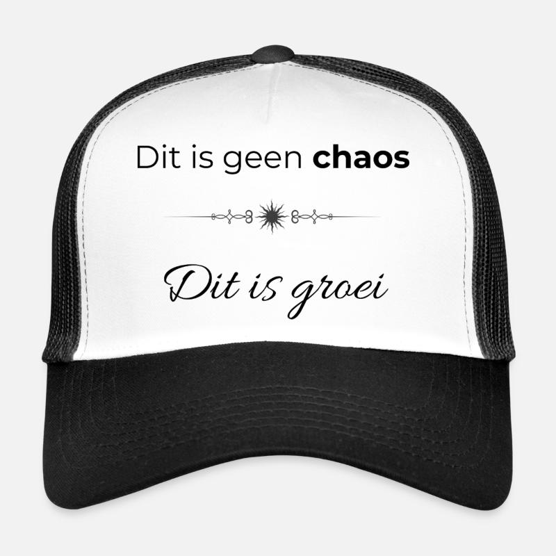 Powerful Quote | This is not Chaos This is Growth Trucker Cap