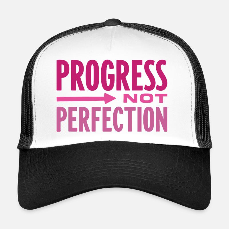 Progress Not Perfection Progress Counts Trucker Cap
