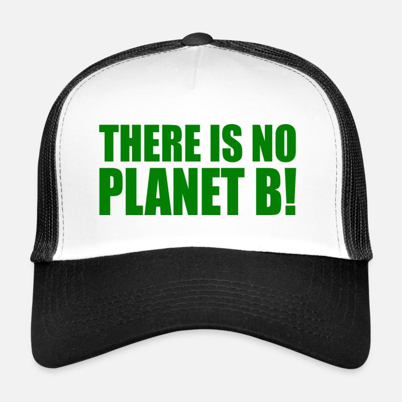 There is no planet B Casquette trucker 