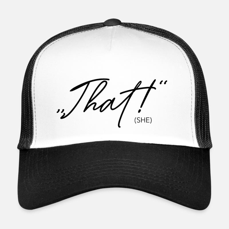 C’est ce qu’elle a dit! Casquette trucker 