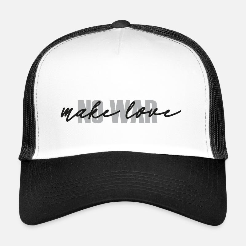 make love. no war. Trucker Cap