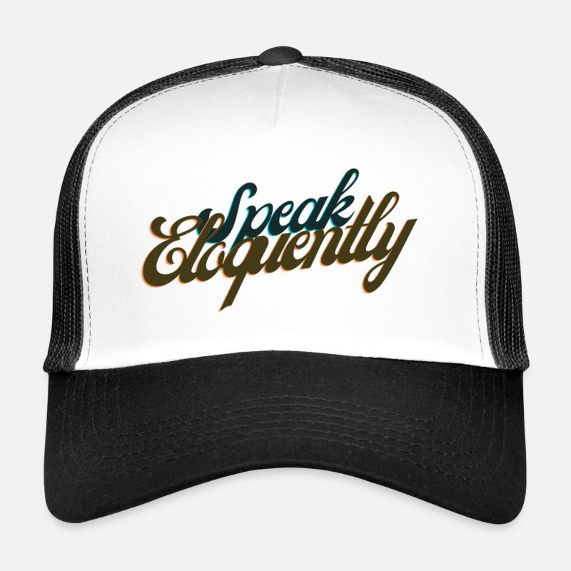 Speak Eloquently 02 Trucker Cap
