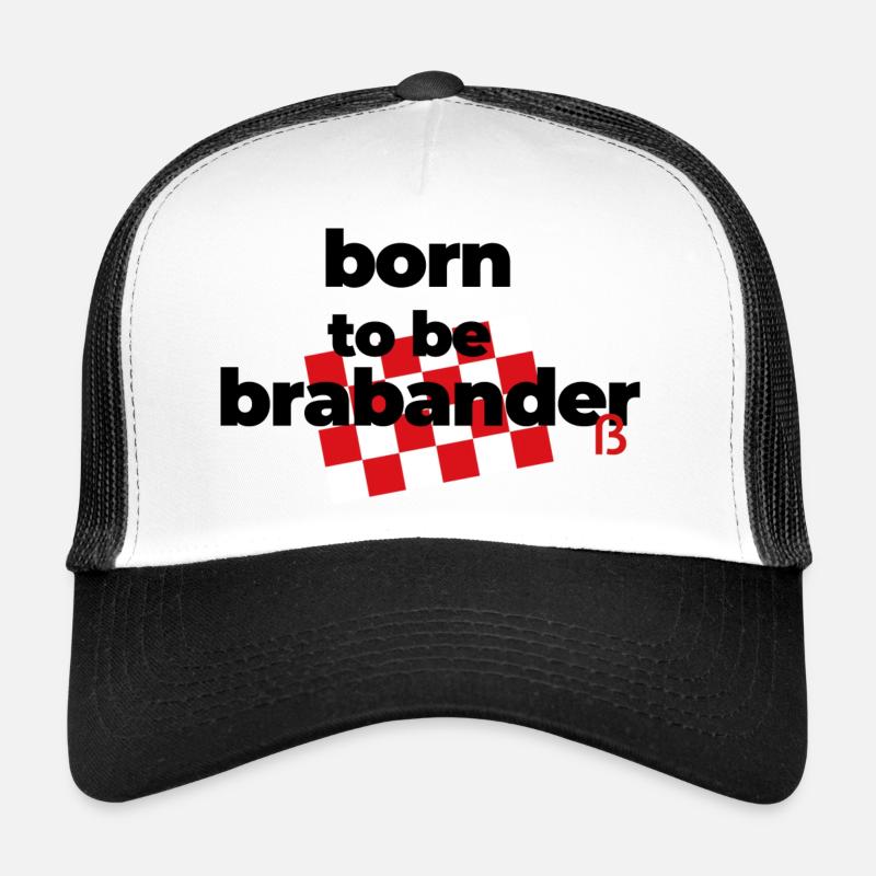 born to be brabander, beautiful Brabant Trucker Cap