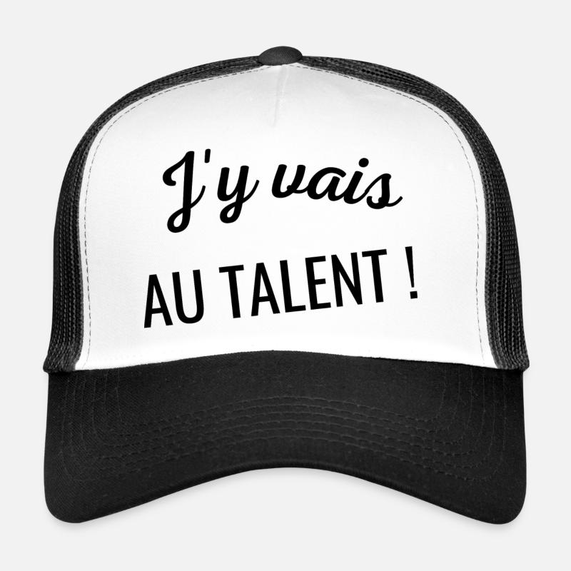 J'y vais au talent Casquette trucker 