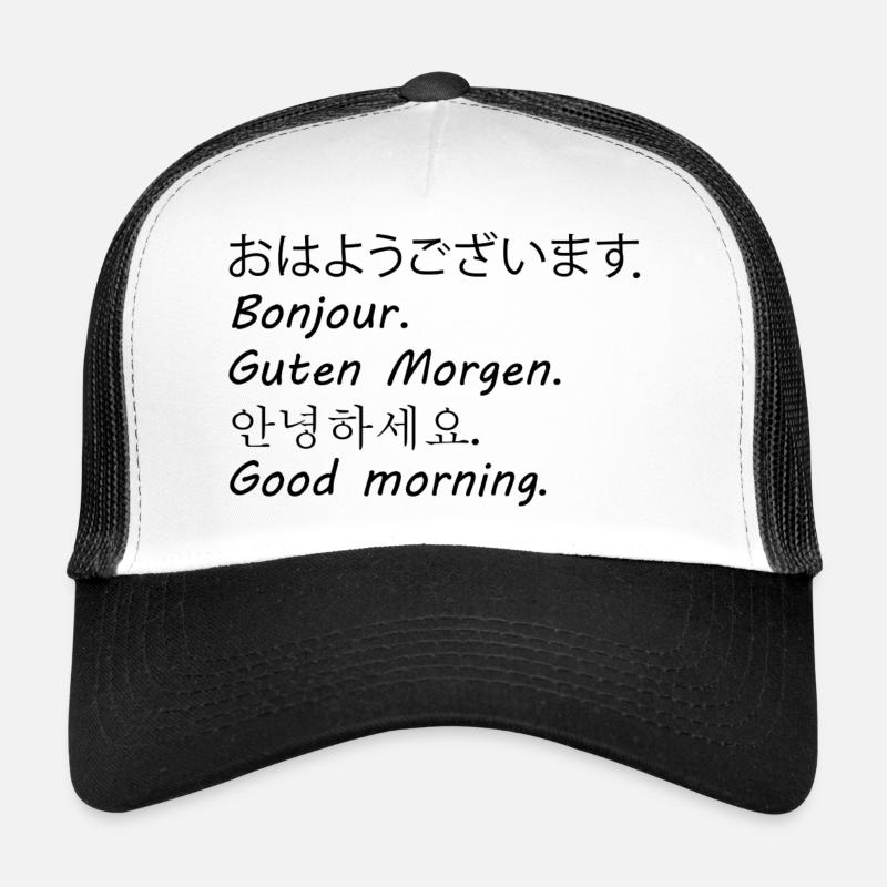 Good morning Trucker Cap