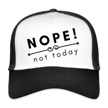 not today - Trucker Cap - Weiß/Schwarz - Vorne