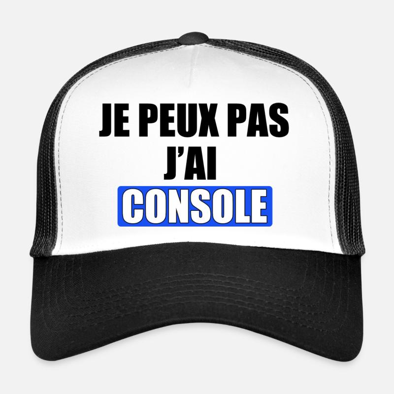 Je peux pas j'ai console Casquette trucker 