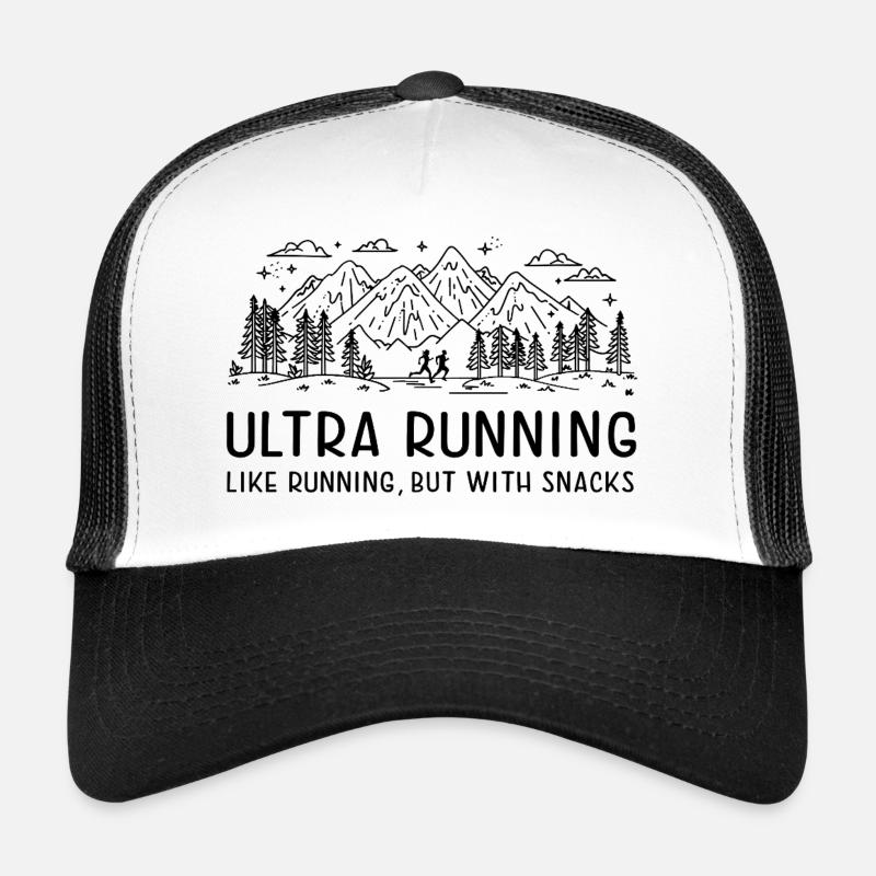 Ultra Running - Like Running, but with Snacks Trucker Cap