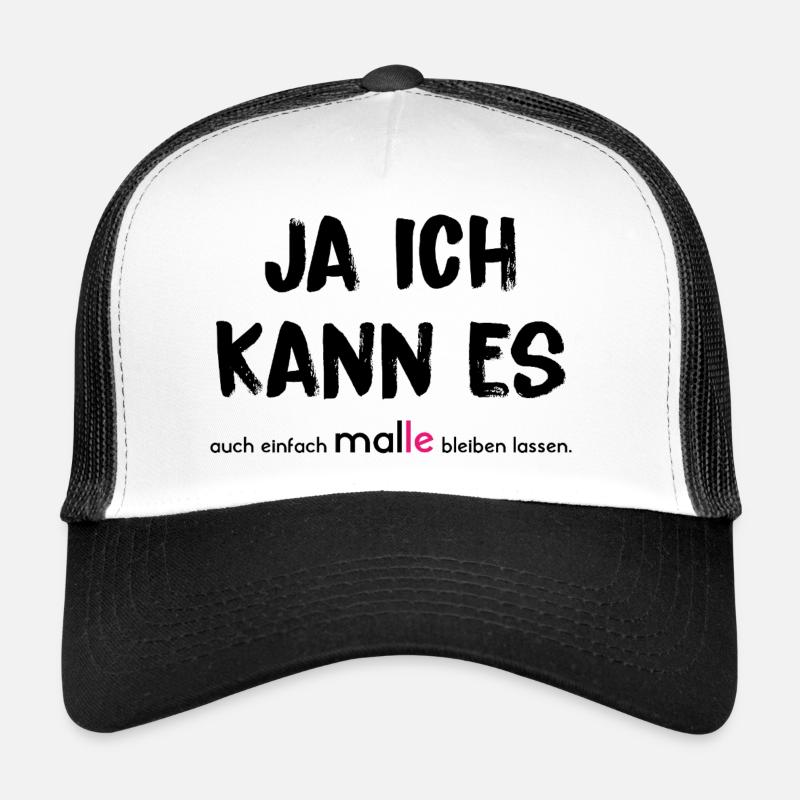 JA ICH KANN ES auch einfach MAL(LE) bleiben lassen - Trucker Cap - Weiß/Schwarz