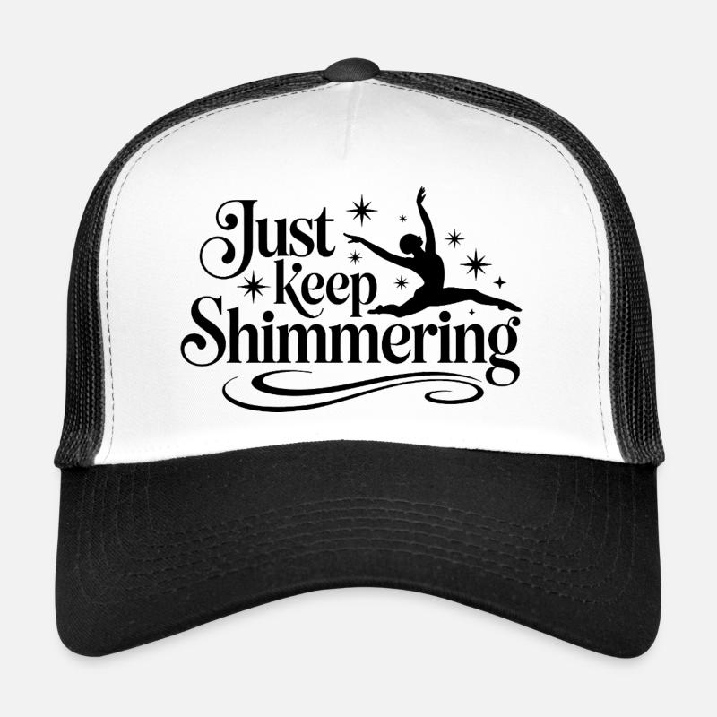 Schimmern Sie einfach weiter Synchronschwimmer Trucker Cap