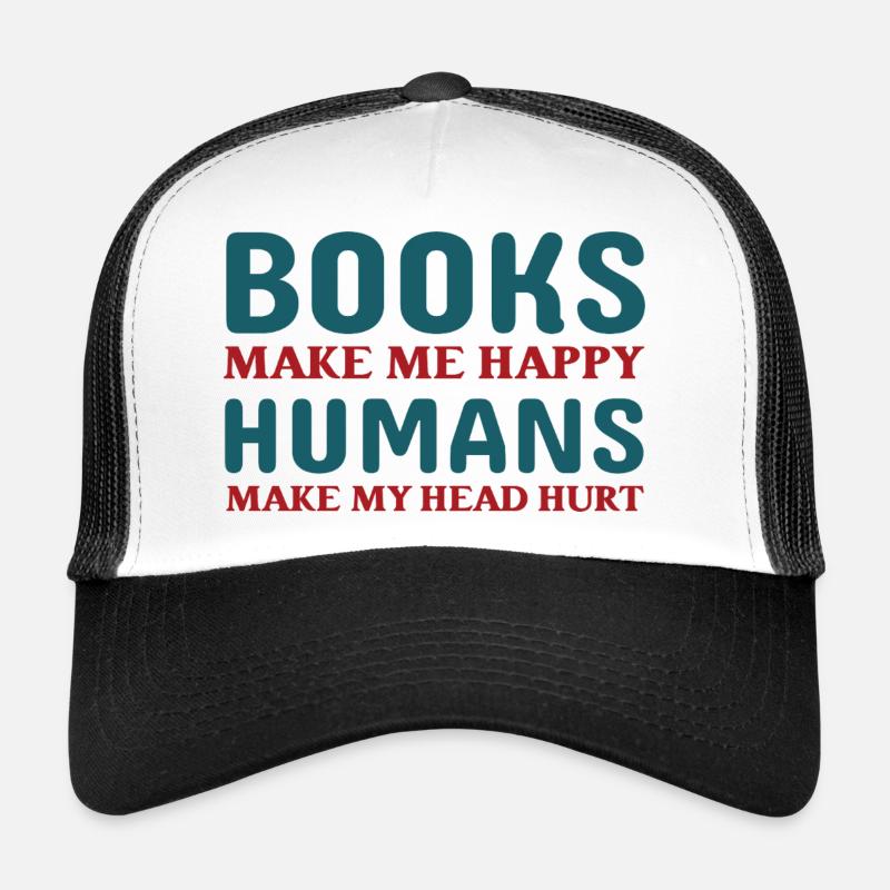 Books make me happy - Trucker Cap - white/black