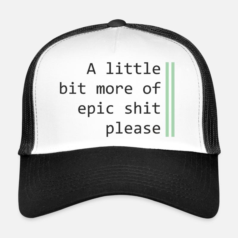 Un peu plus épique - Casquette trucker  - blanc/noir