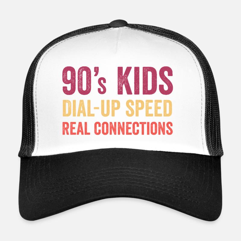 90s Kids – Einwahlgeschwindigkeit. Echte Verbindungen Trucker Cap
