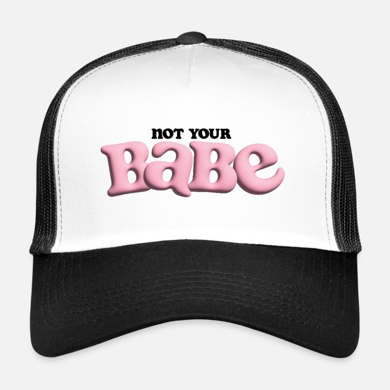 Not Your Babe - Bubble Statement - Trucker Cap - Weiß/Schwarz
