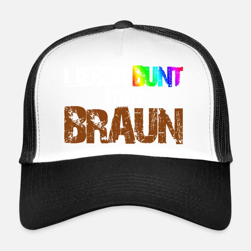 Lieber Bunt Statt Braun - Trucker Cap - Weiß/Schwarz
