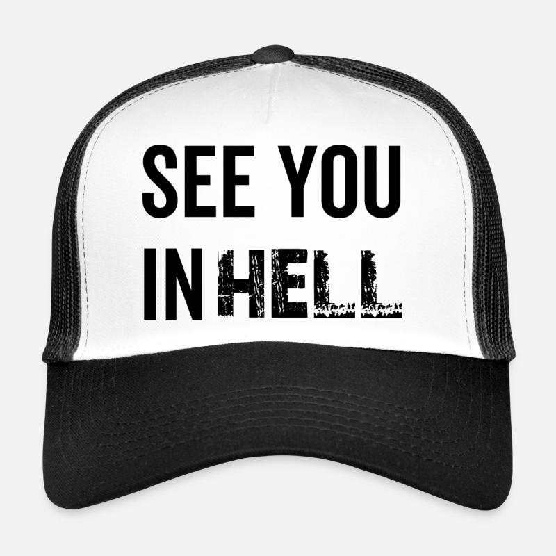 See You In Hell Trucker Cap
