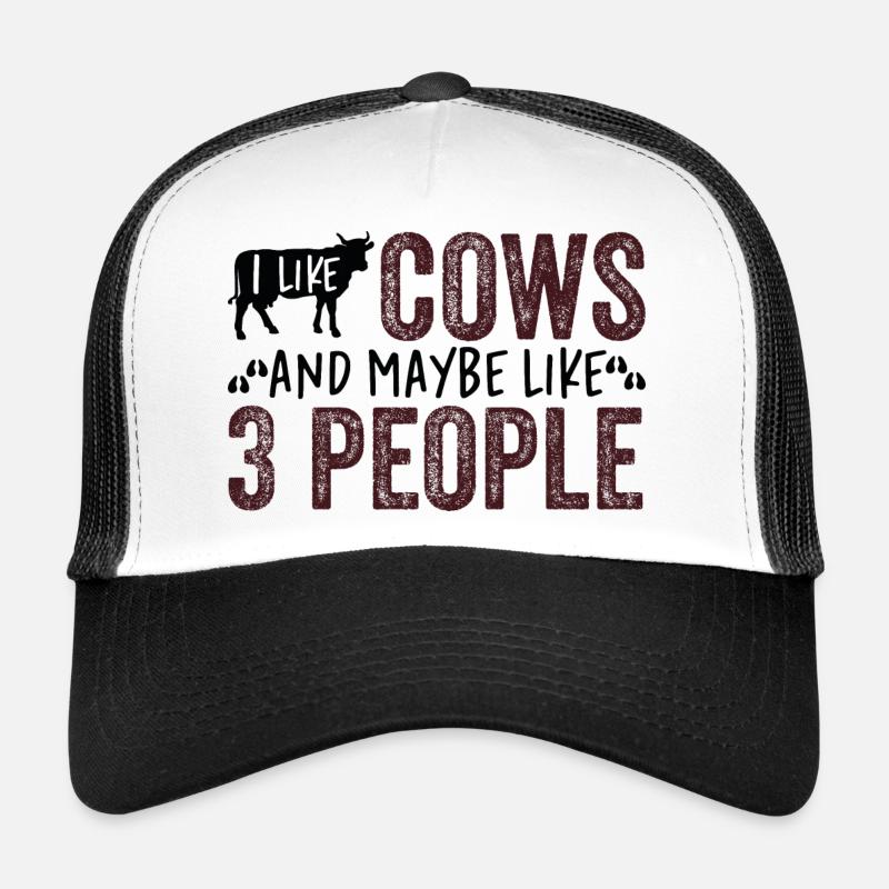 I like cows and maybe like 3 people - Trucker Cap - white/black