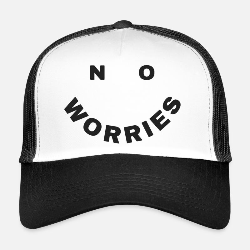 no worries Trucker Cap