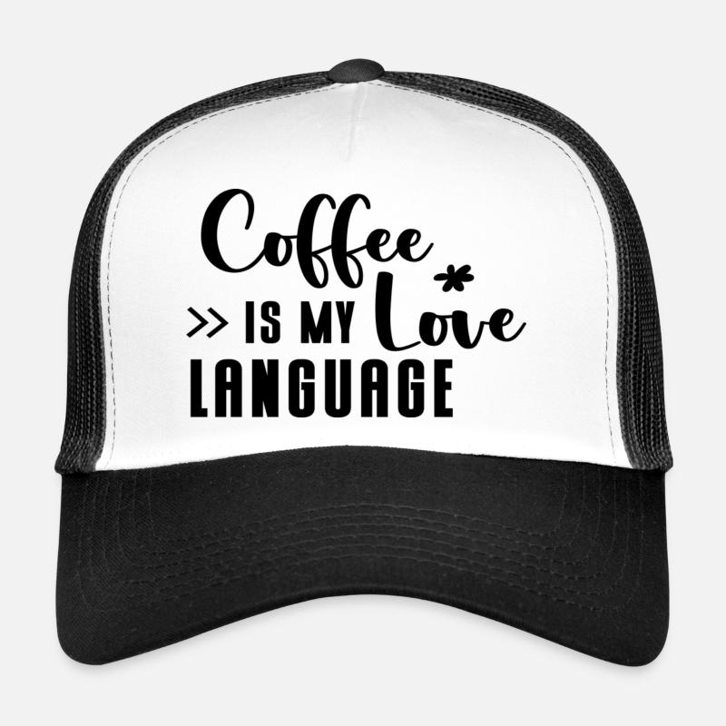Coffee is my love Language - Trucker Cap - Weiß/Schwarz