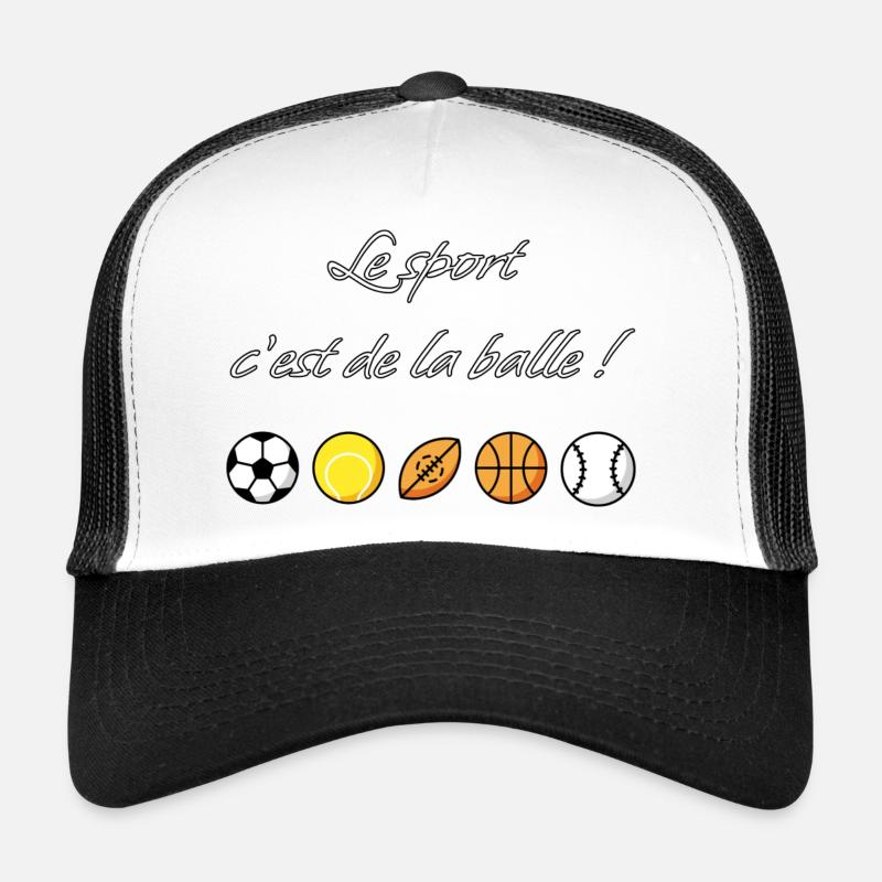 Le sport c'est de la balle ! Casquette trucker 