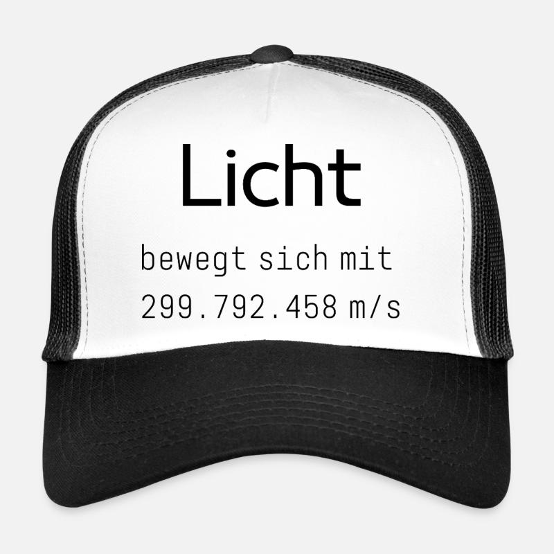 Science Snack: Licht. bewegt sich mit X m/s Trucker Cap