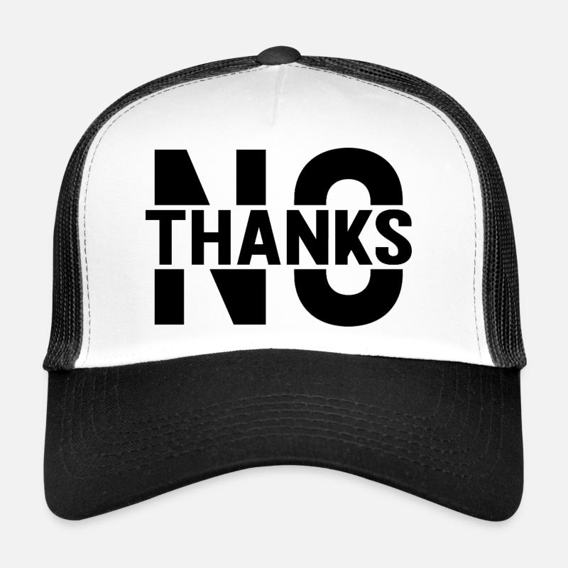 no thanks Trucker Cap