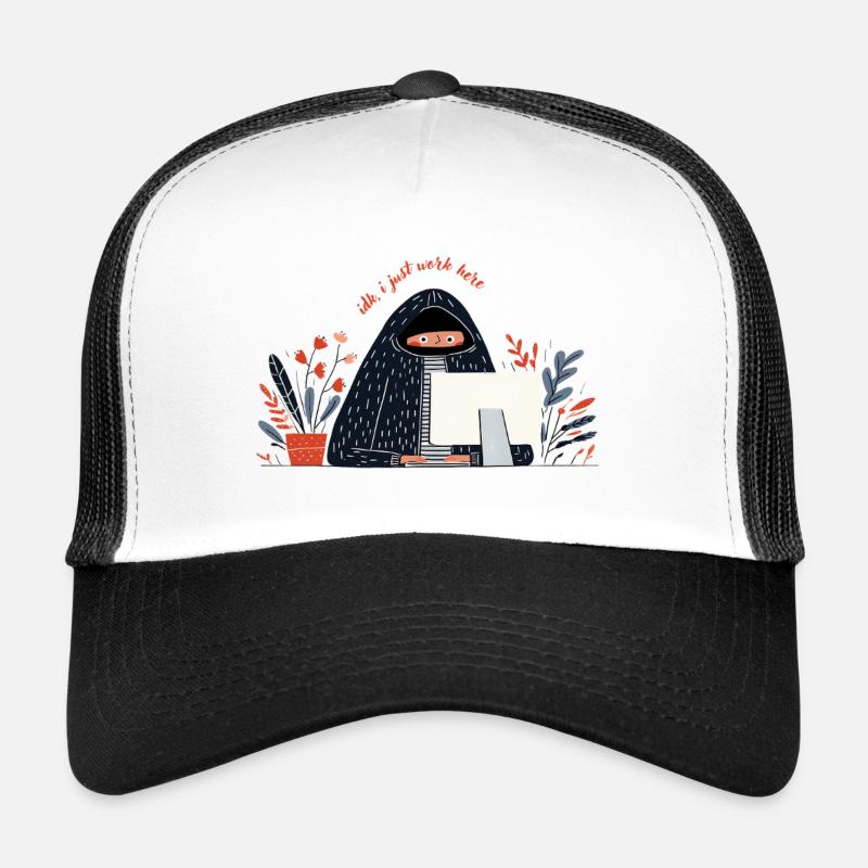 Funny Office Quote – IDK I Just Work Here Design - Trucker Cap - Weiß/Schwarz