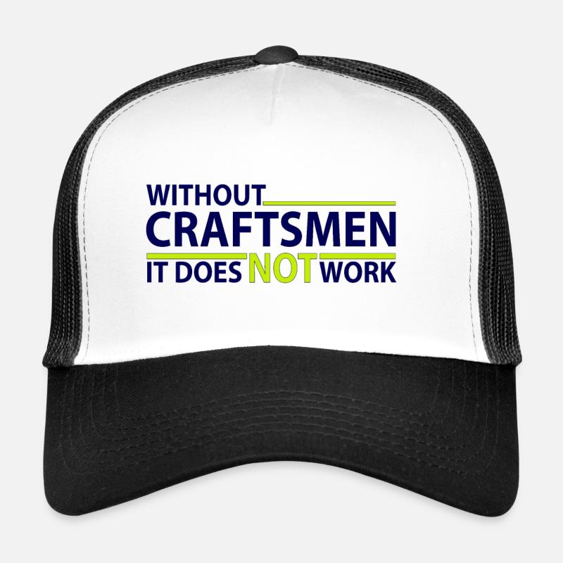 Without Craftsmann - without craftsman Trucker Cap