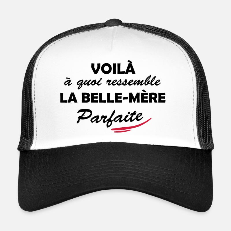belle-mère parfaite Casquette trucker 