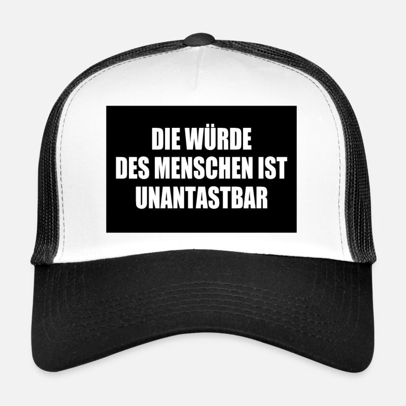 La dignité humaine est inviolable Casquette trucker 