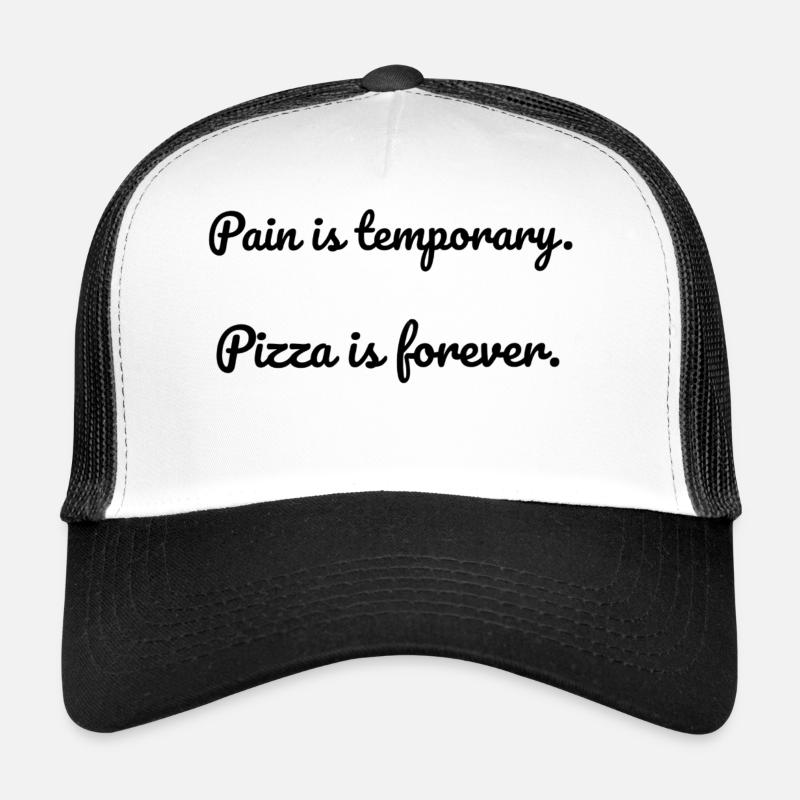 Pain is temporary; Pizza is forever - Trucker Cap - white/black