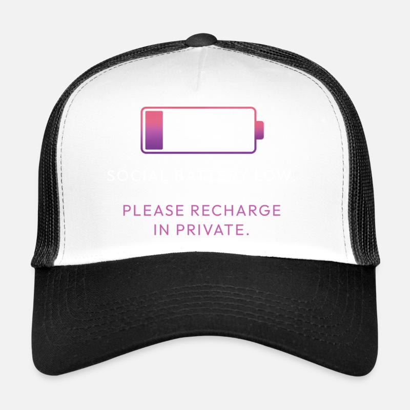 Social Battery Low – Bitte laden Sie sich privat auf - Trucker Cap - Weiß/Schwarz