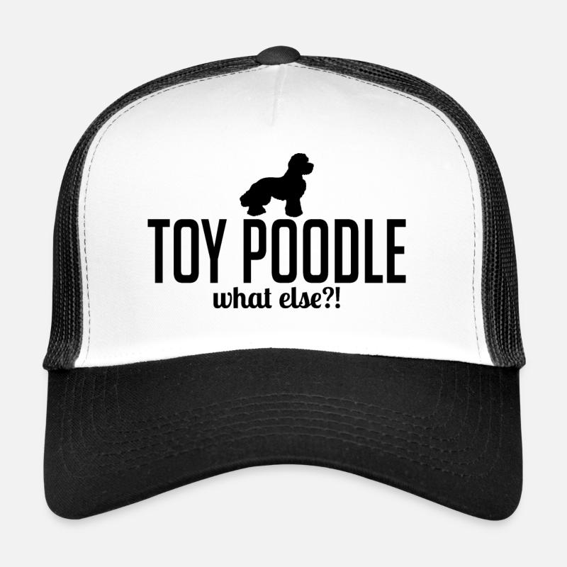 Toy Poodle what else Hunde Hund Spruch Wilsigns Trucker Cap