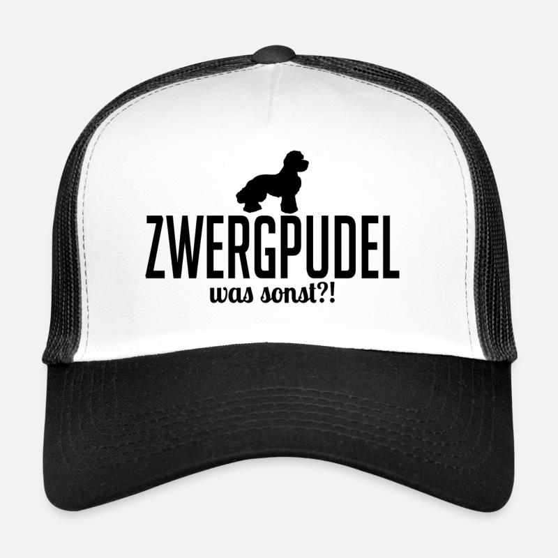 Zwergpudel was sonst Hunde Spruch Wilsigns - Trucker Cap - Weiß/Schwarz