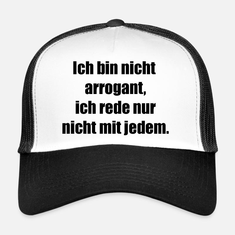 Spruch arrogant - Trucker Cap - Weiß/Schwarz