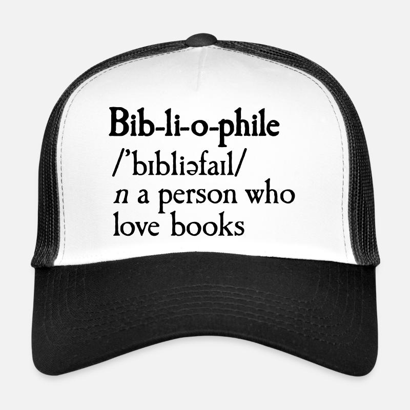 Bibliophile dictionary definition Casquette trucker 